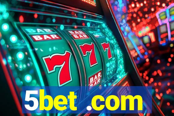 5bet .com