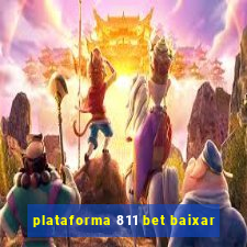 plataforma 811 bet baixar