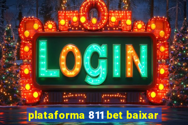 plataforma 811 bet baixar