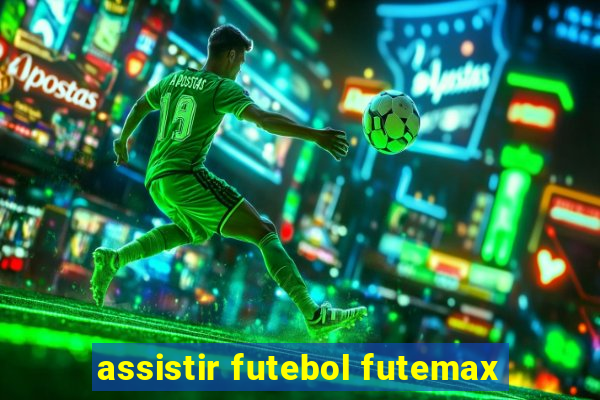 assistir futebol futemax