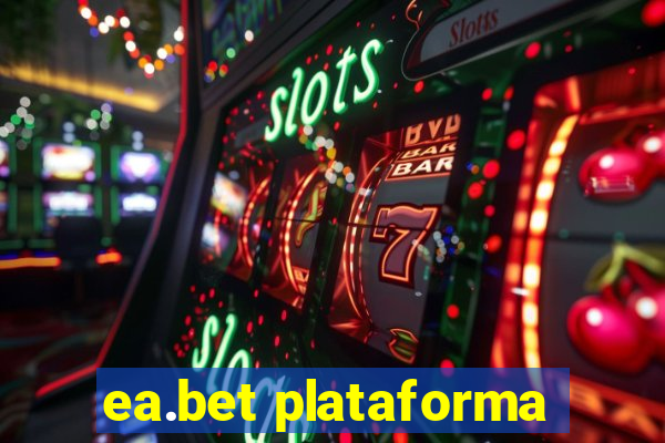 ea.bet plataforma