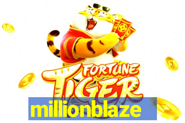 millionblaze