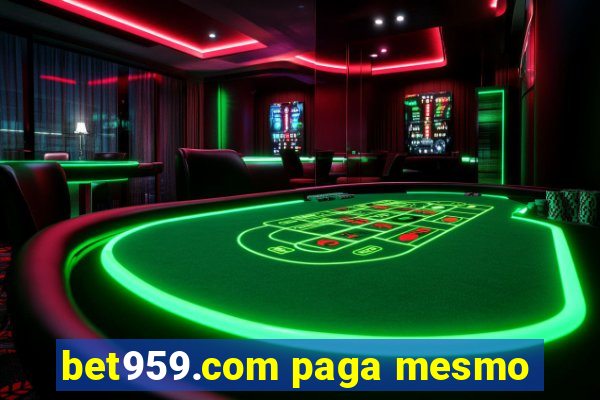 bet959.com paga mesmo