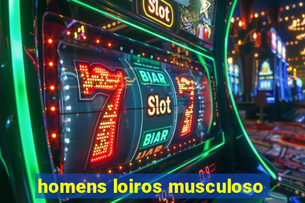 homens loiros musculoso