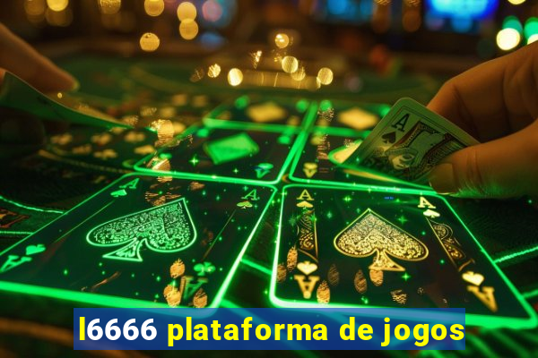 l6666 plataforma de jogos