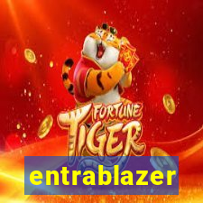 entrablazer