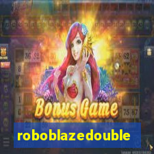 roboblazedouble