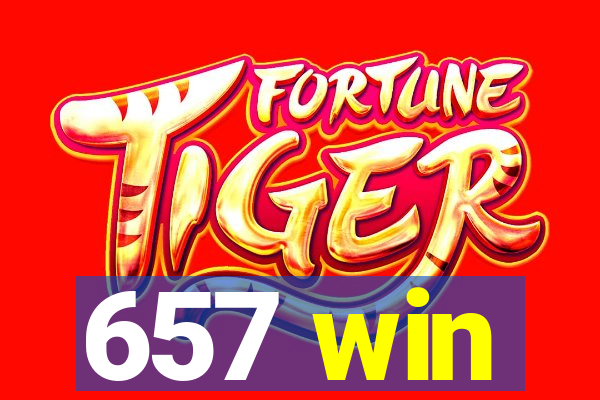 657 win