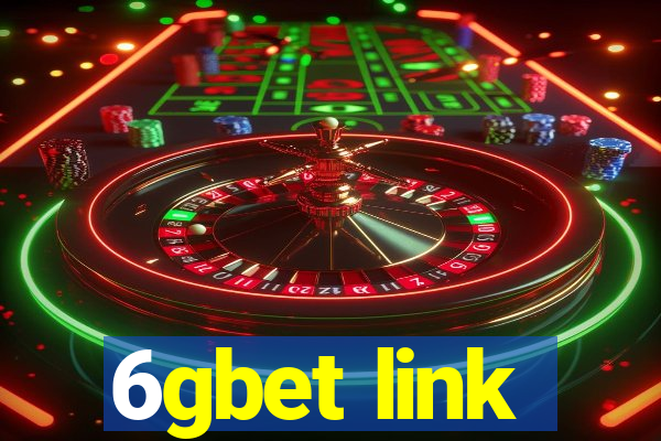 6gbet link