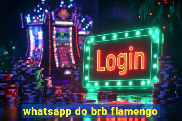 whatsapp do brb flamengo