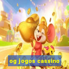 og jogos cassino