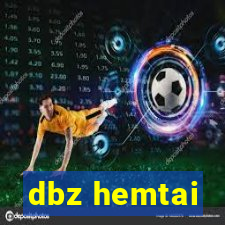 dbz hemtai