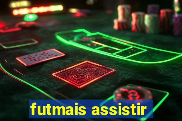 futmais assistir