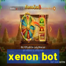 xenon bot