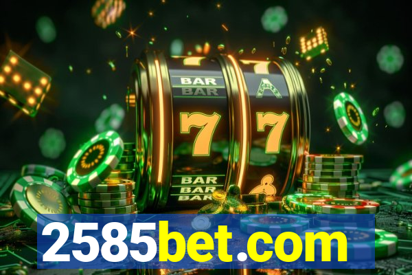 2585bet.com