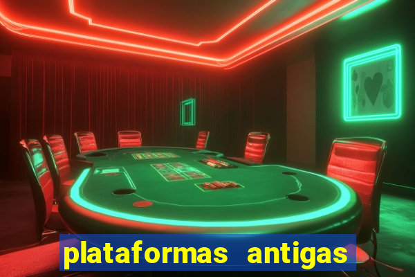 plataformas antigas de jogos slots