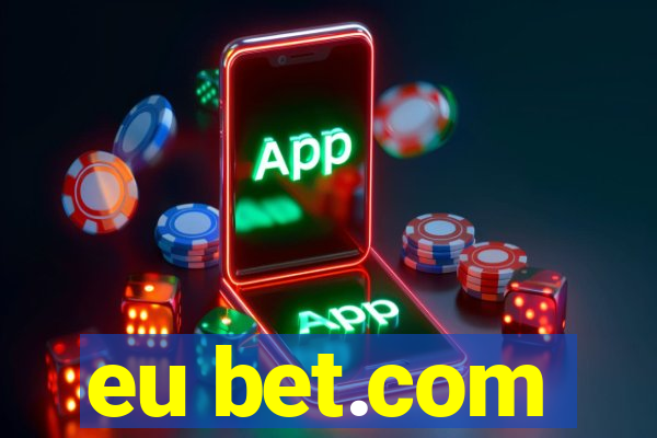 eu bet.com