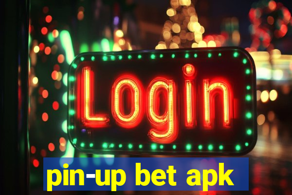 pin-up bet apk