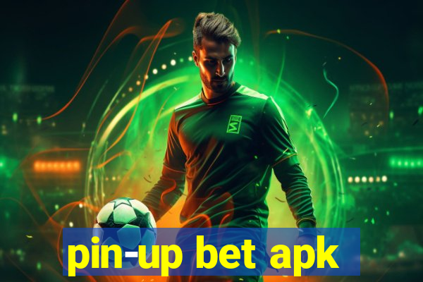 pin-up bet apk