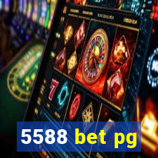 5588 bet pg