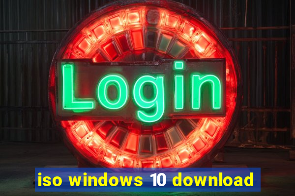 iso windows 10 download