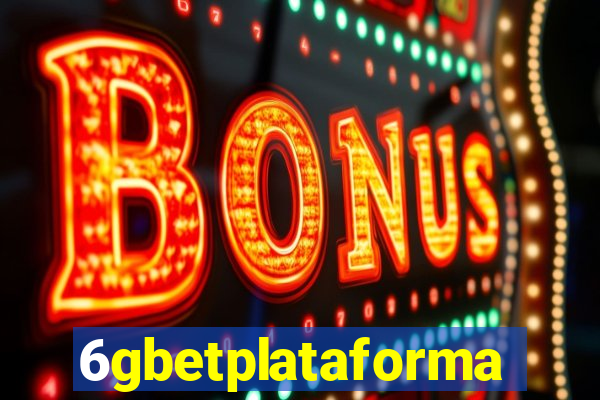 6gbetplataforma