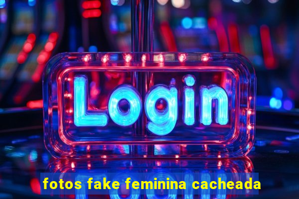 fotos fake feminina cacheada