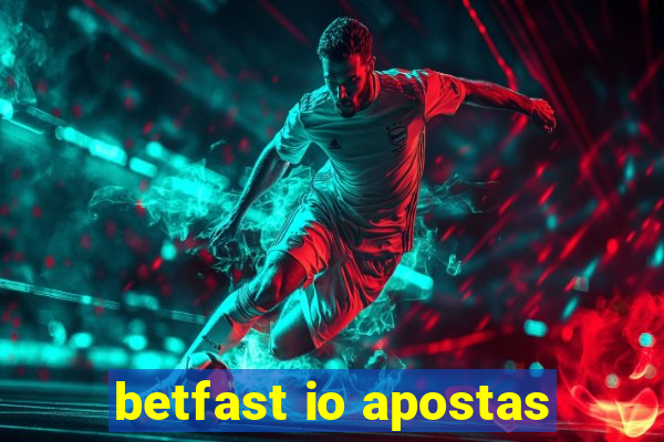 betfast io apostas