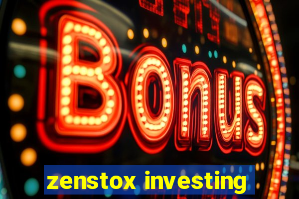 zenstox investing