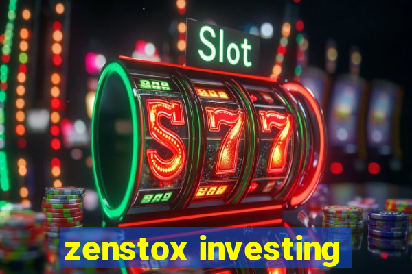 zenstox investing