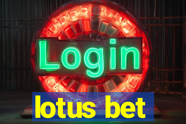 lotus bet