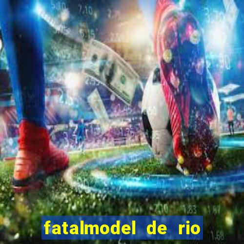 fatalmodel de rio claro sp