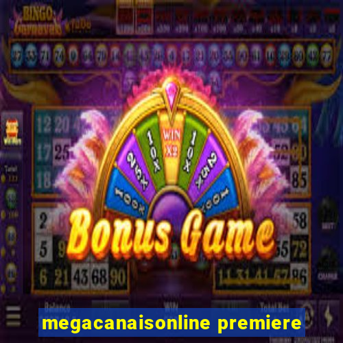 megacanaisonline premiere