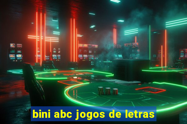 bini abc jogos de letras