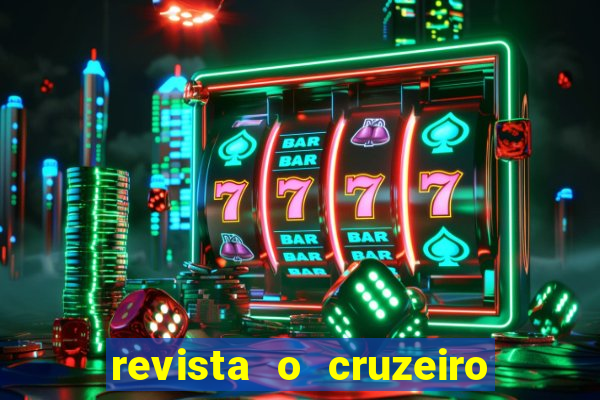 revista o cruzeiro acervo digital