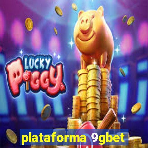 plataforma 9gbet