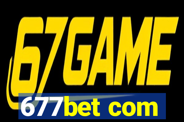 677bet com