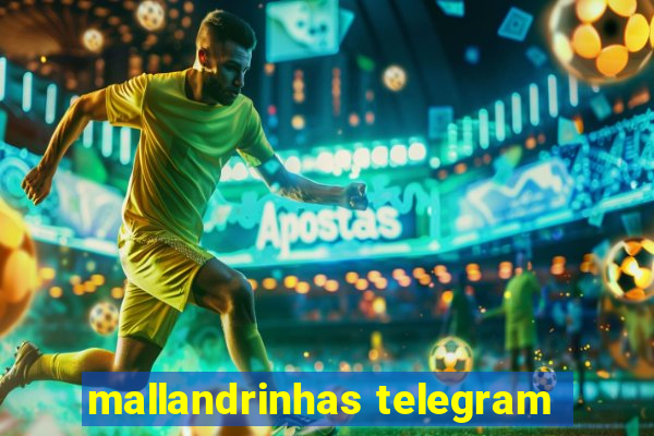 mallandrinhas telegram