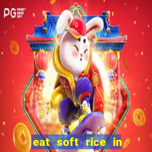 eat soft rice in another world pt br