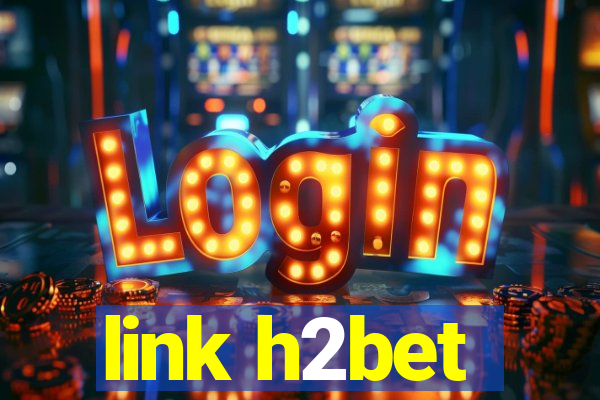 link h2bet