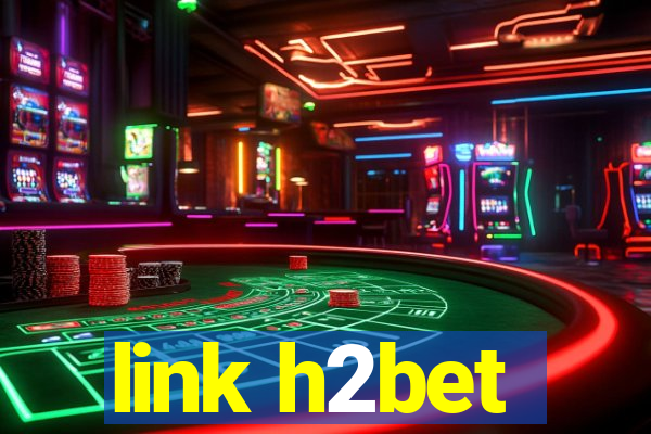 link h2bet