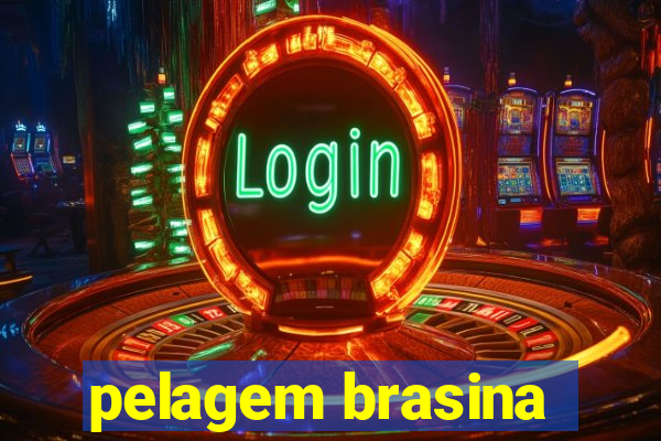 pelagem brasina