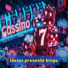 ideias presente bingo