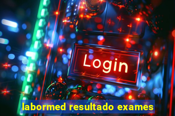 labormed resultado exames