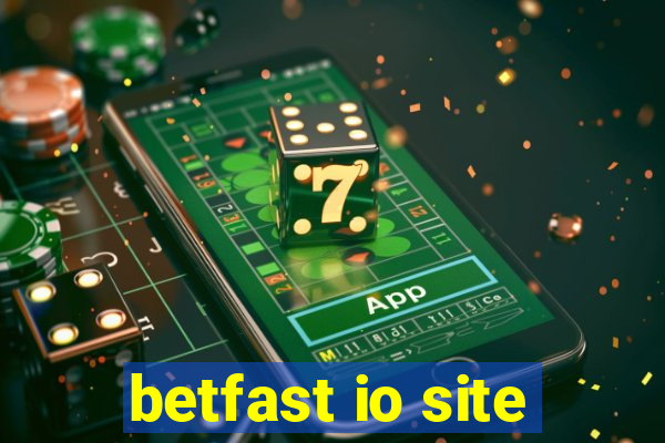 betfast io site