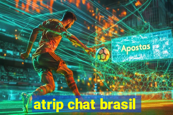 atrip chat brasil