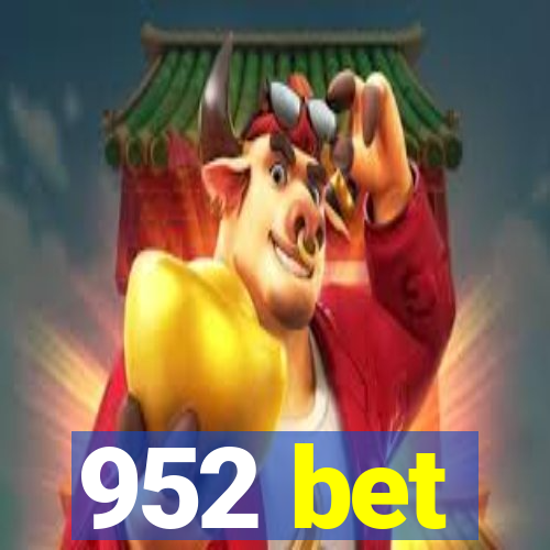 952 bet