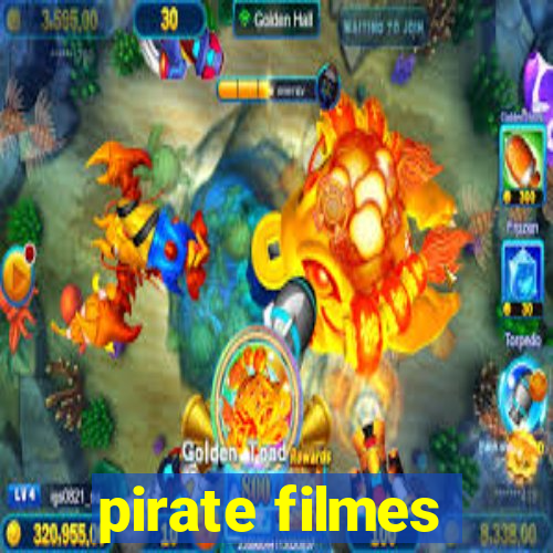 pirate filmes