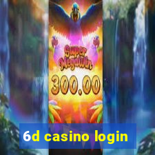 6d casino login