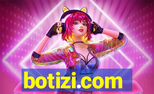 botizi.com